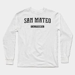 San Mateo California Long Sleeve T-Shirt